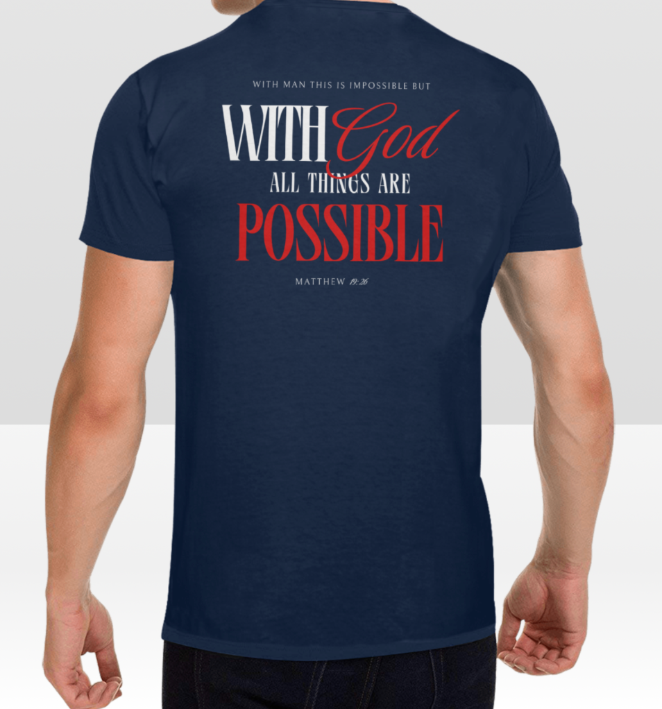 Men's WITH GOD ALL THINGS POSSIBLE T-shirt