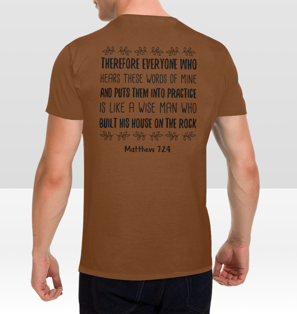 MATTHEW 7:24 T-SHIRT