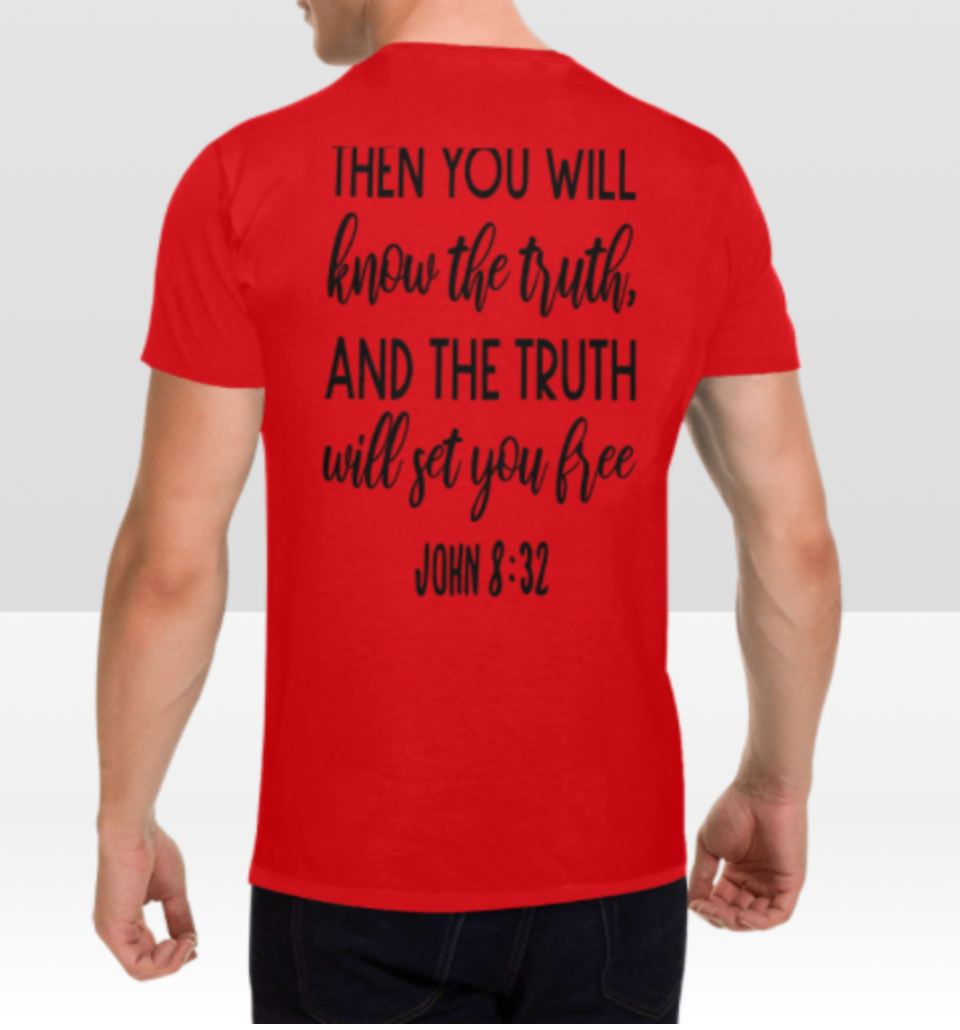 JOHN 8:32 T-SHIRT