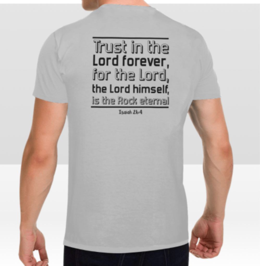 ISAIAH 26:4 T-SHIRT