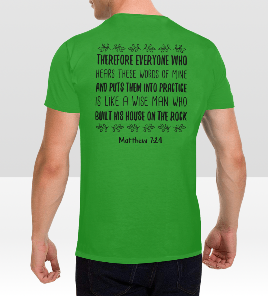 MATTHEW 7:24 T-SHIRT