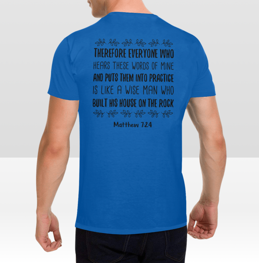 MATTHEW 7:24 MENS T-SHIRT
