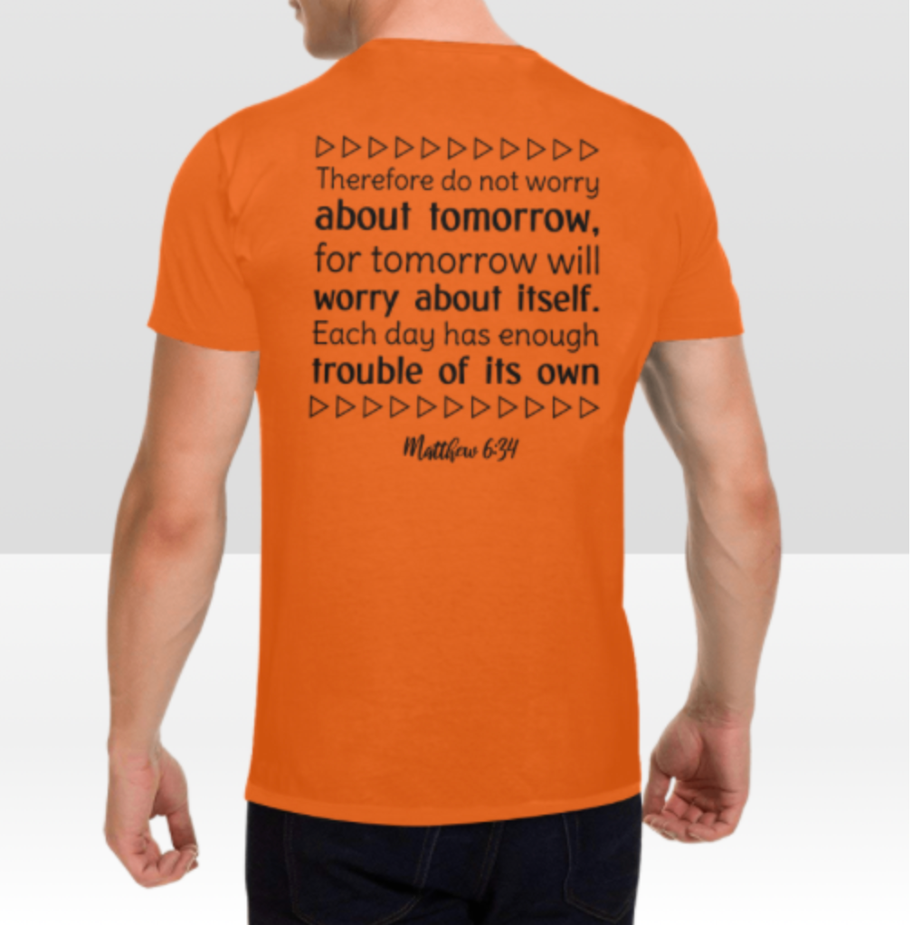 MATTHEW 6:34 T-SHIRT