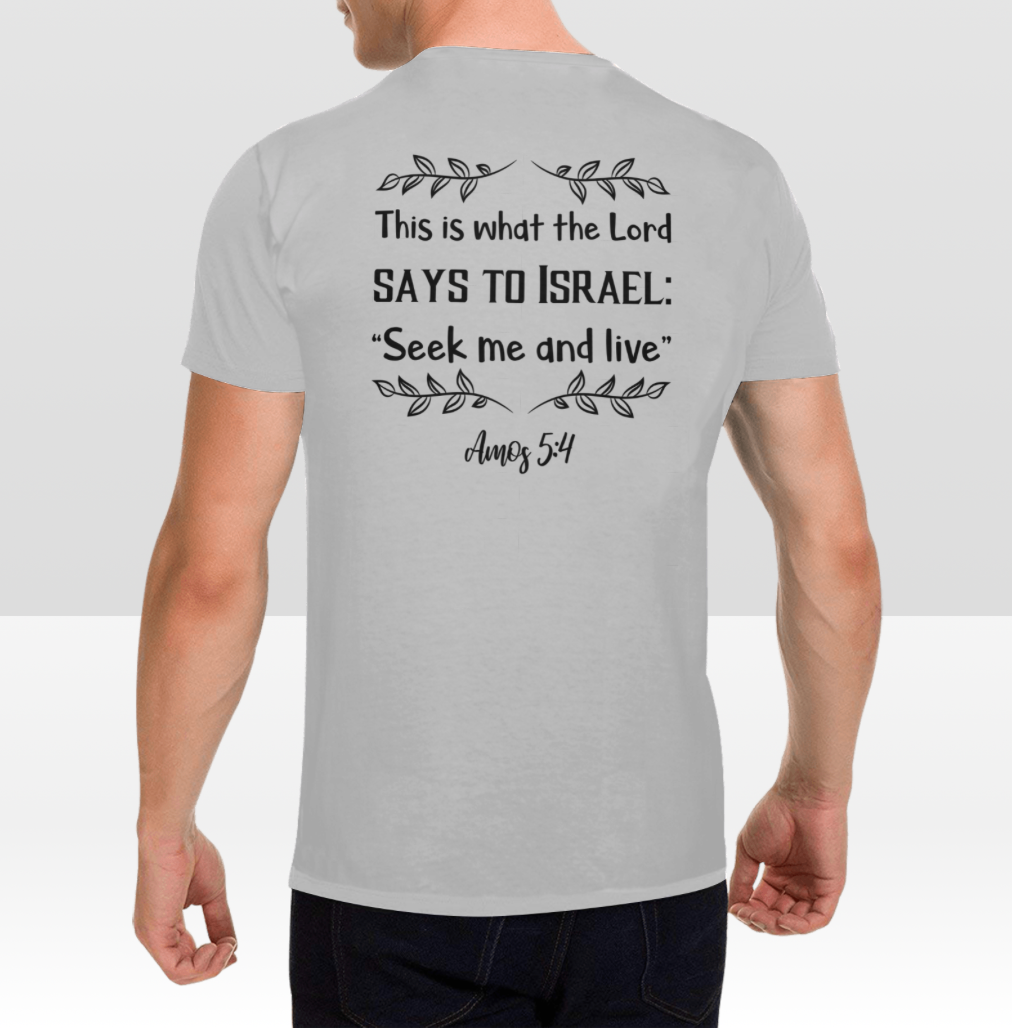 AMOS 5:4 MENS T-SHIRT