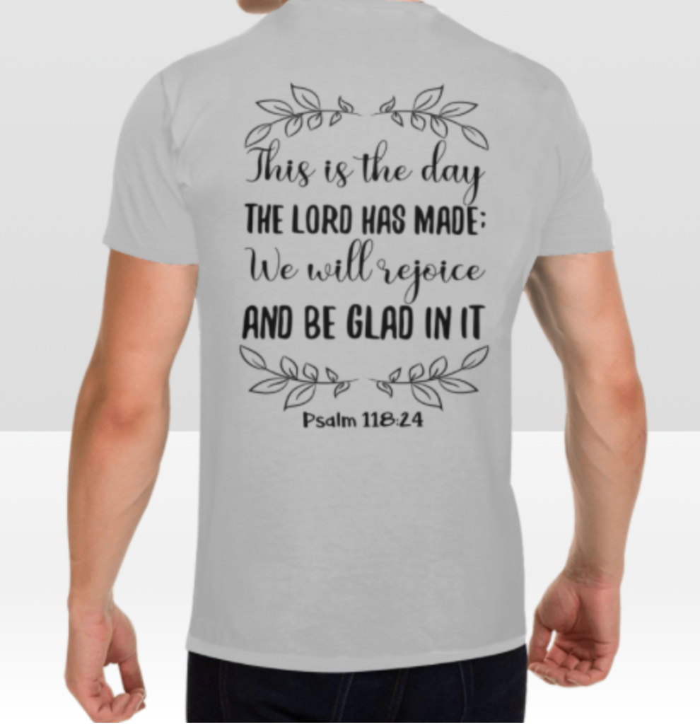 PSALM 118:24 MENS T-SHIRT