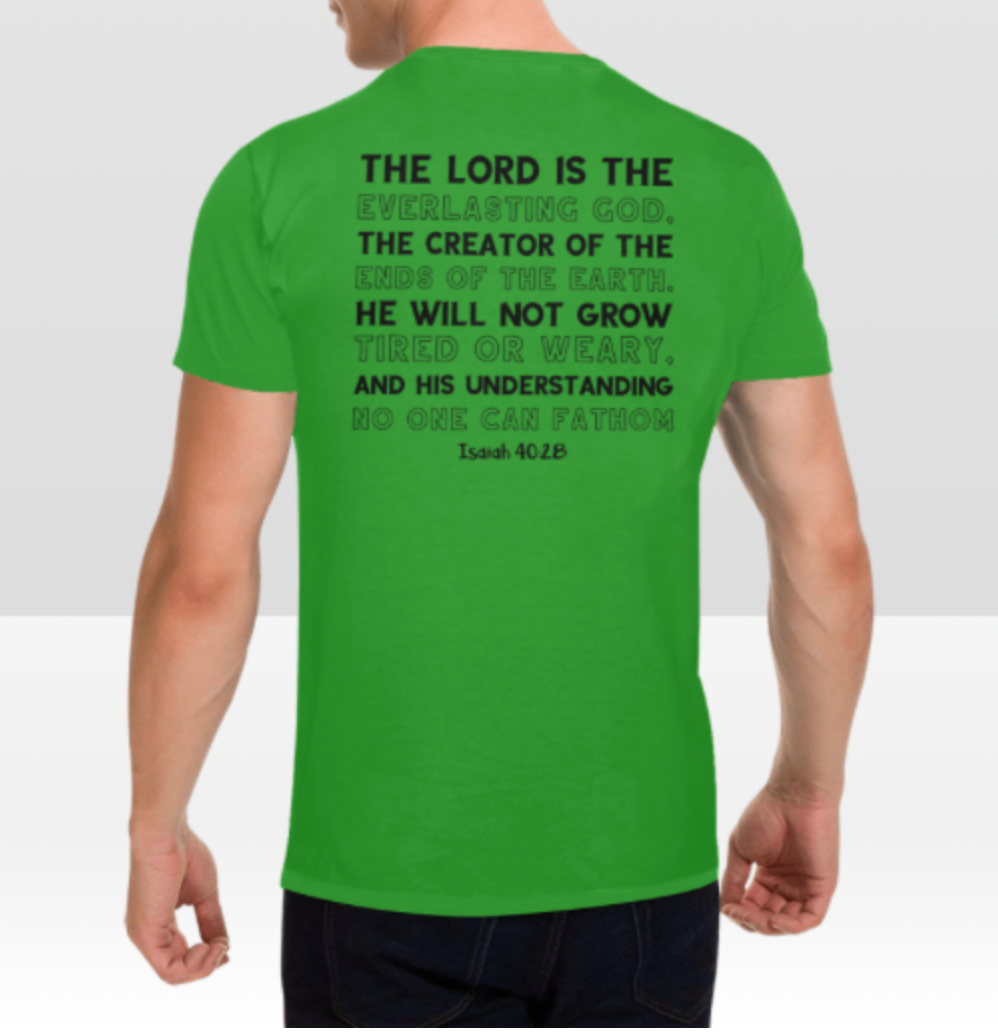 ISAIAH 40:28 MENS T-SHIRT