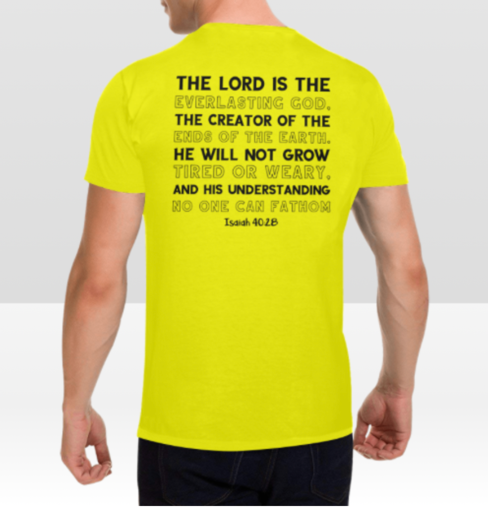 ISAIAH 40:28 T-SHIRT