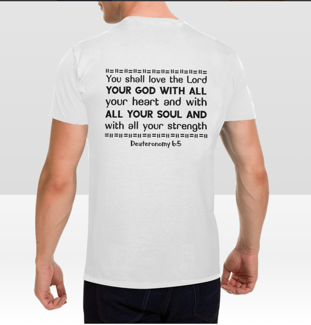 DEUTERONOMY 6:5 MENS T-SHIRT