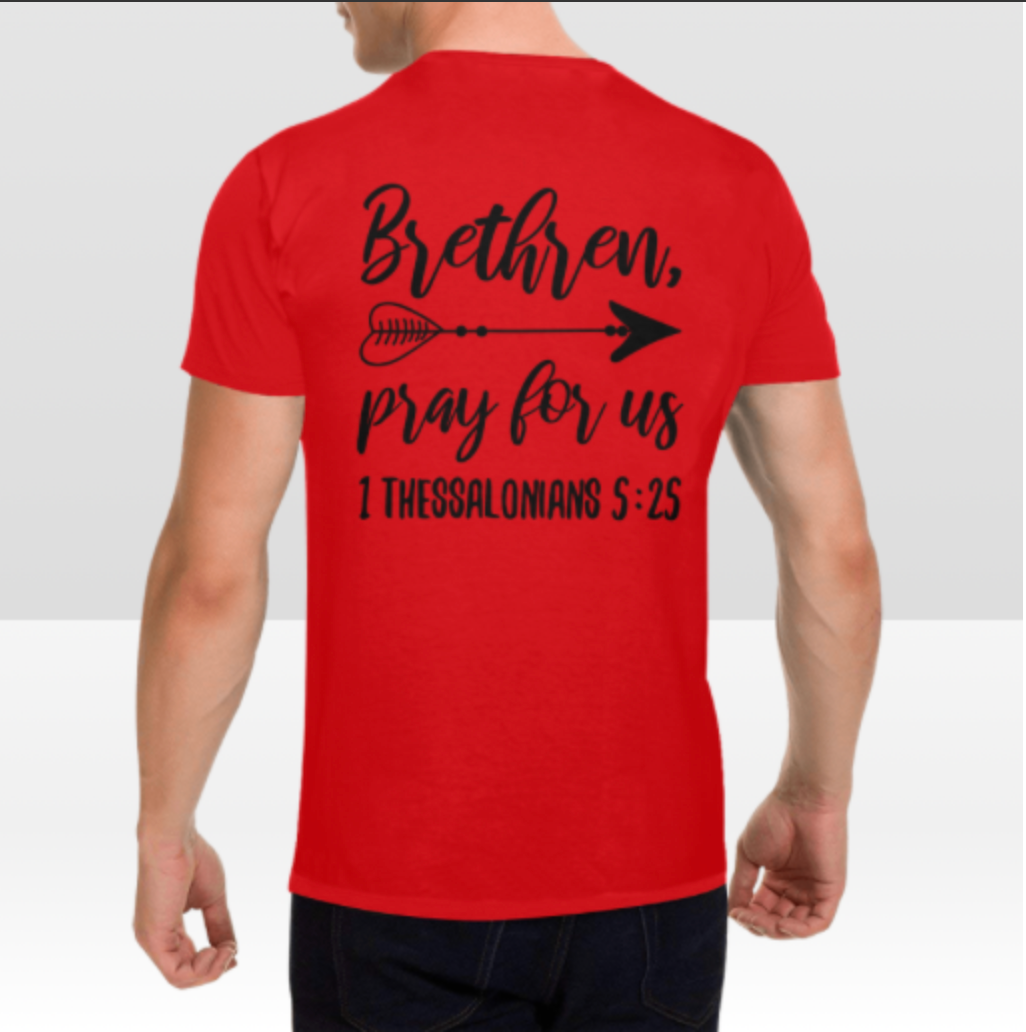 1 THESSALONIANS 5:25 MENS T-SHIRT