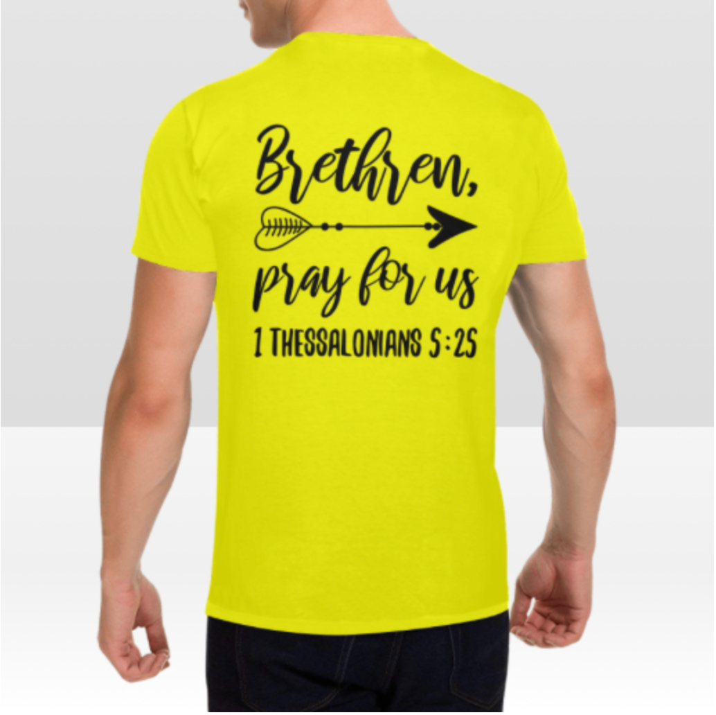 1 THESSALONIANS 5:25 MENS T-SHIRT