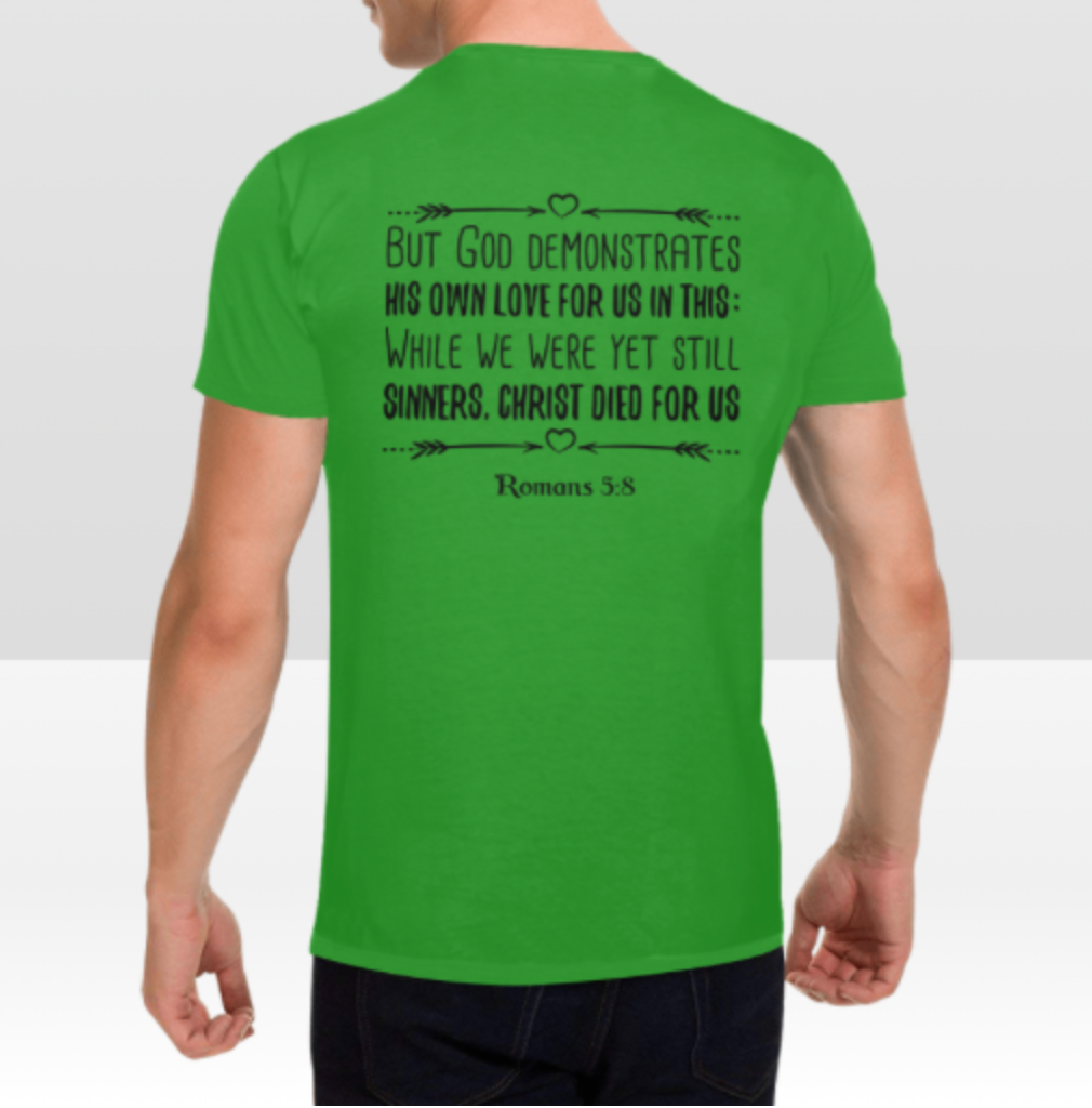ROMANS 5:8 MENS T-SHIRT