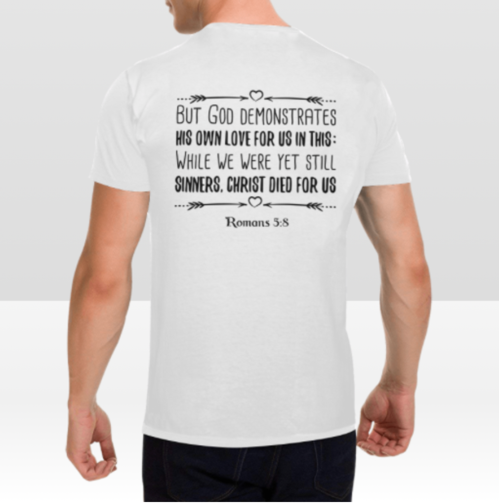 ROMANS 5:8 MENS T-SHIRT