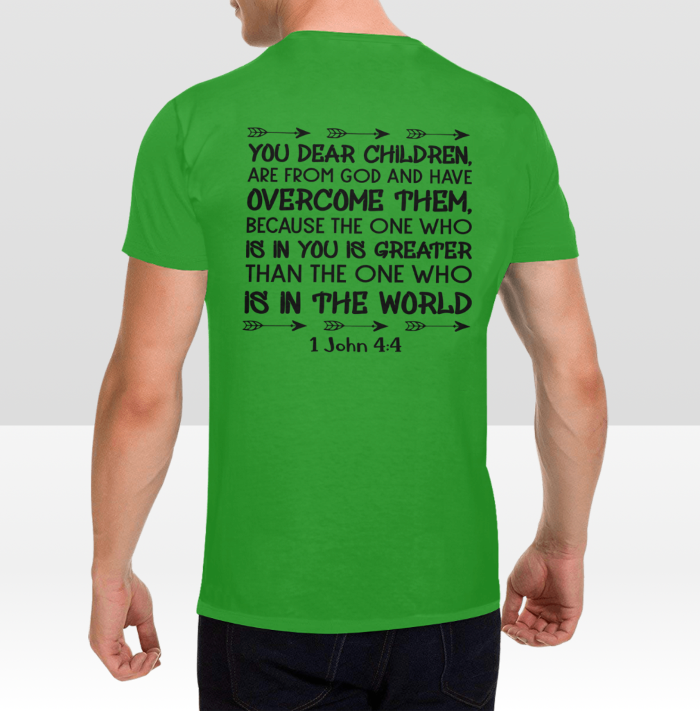 1 JOHN 4:4 MENS T-SHIRT
