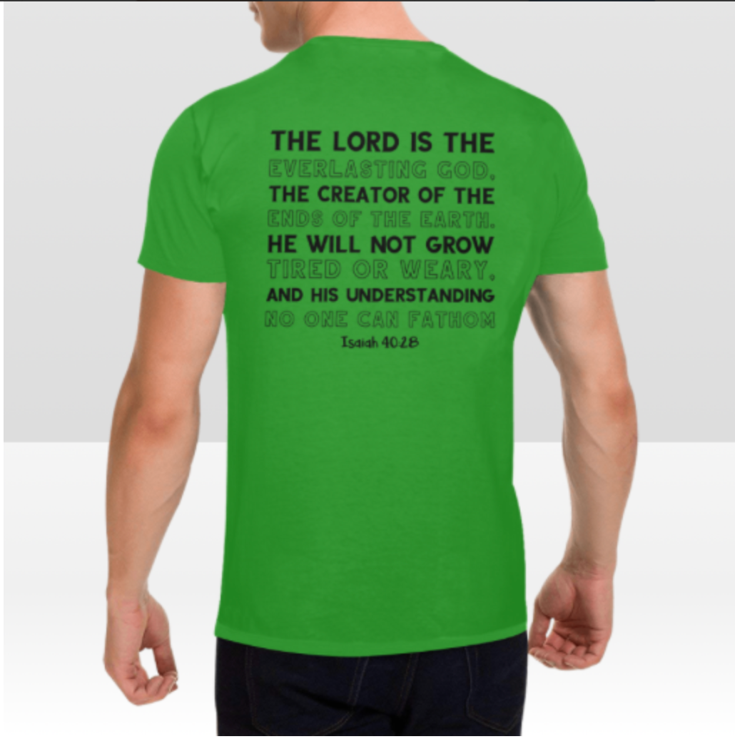 ISAIAH 40:28 MENS T-SHIRT
